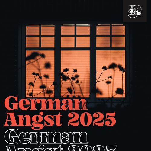 German Angst 2025 by The Circle Session