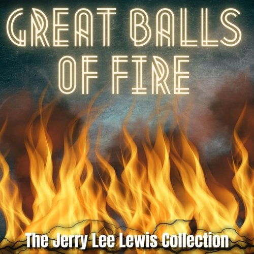 Great Balls of Fire cover art