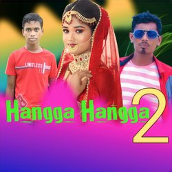 Hangga Hangga 2-RF9YU0ZcfnE