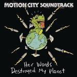 Her Words Destroyed My Planet (Album Version)