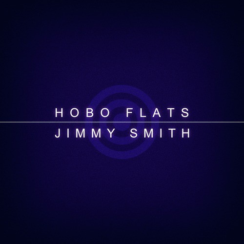 Hobo Flats (Remastered)