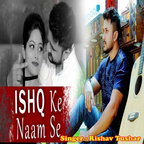 Ishq Ke Naam Se