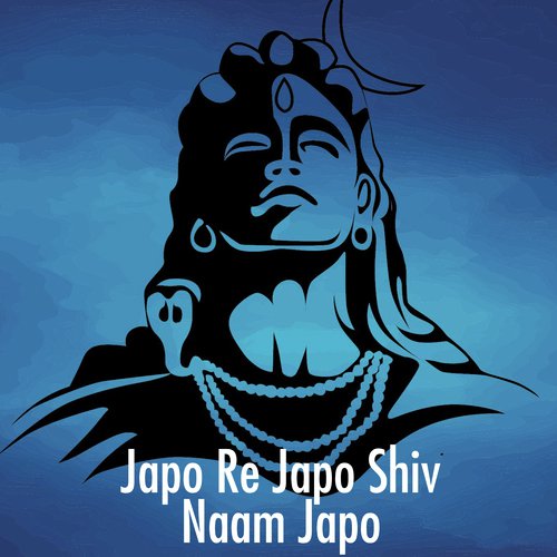 Japo Re Japo Shiv Naam Japo