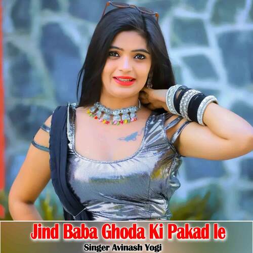 Jind Baba Ghoda Ki Pakad le