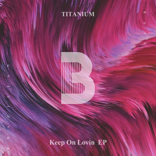 Keep On Lovin EP