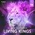 Living Kings (feat. Stephen)