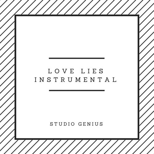 Love Lies Instrumental (Originally by Khalid)