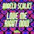 Love Me Right Now (Original Mix)