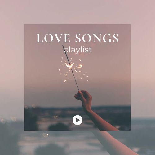 Love Songs Playlist