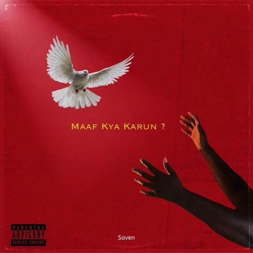 Maaf Kya Karun ?