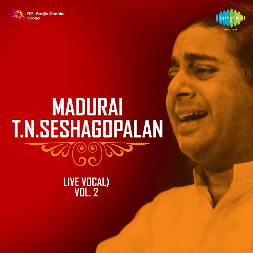 Madurai T.N. Seshagopalan Live Vocal - 2
