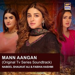 Mann Aangan (Original TV Series Soundtrack)-GzIdVBcAfX4