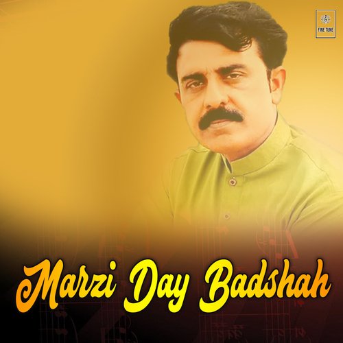 Marzi Day Badshah