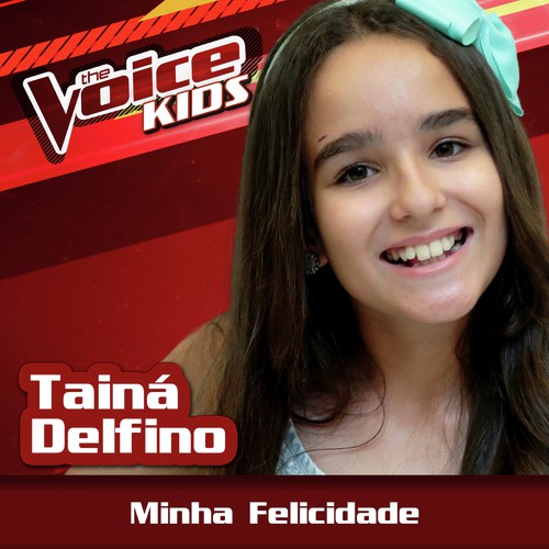 Minha Felicidade (Ao Vivo / The Voice Brasil Kids 2017)