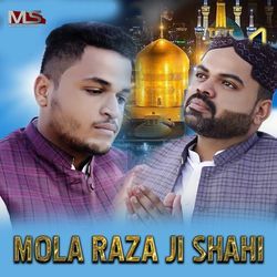 Mola Raza Ji Shahi-KjgBdgRkAnA