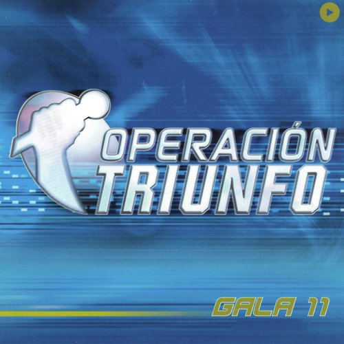 Operación Triunfo (OT Gala 11 / 2002)