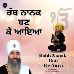 Rabb Nanak Ban Ke Aaya-MyZGdUVEeks