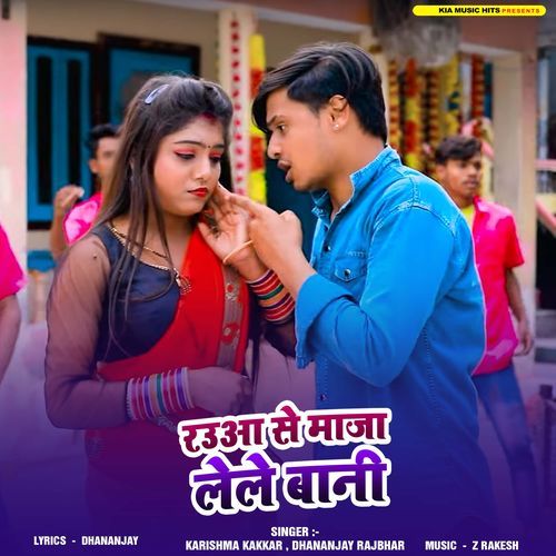 Rauaa Se Maja Lele Bani