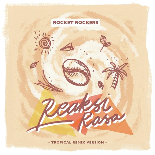 Reaksi Rasa (Tropical Remix Version)_poster_image