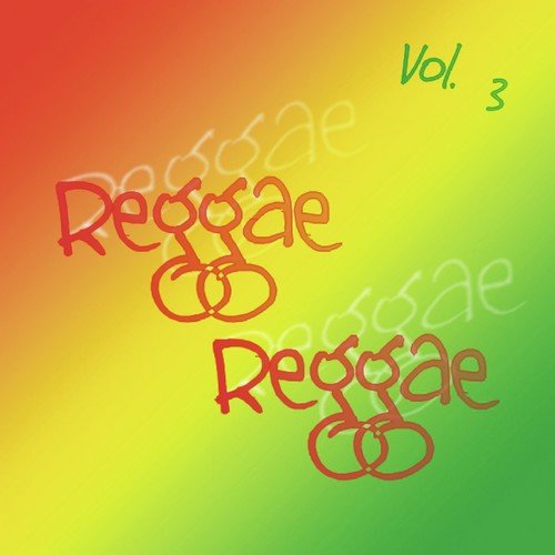 Reggae Reggae - Vol. 3