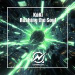 Rushing the Soul