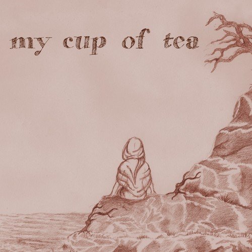 my cup of tea