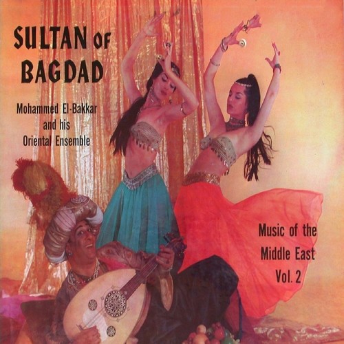 Mohammed El-Bakkar and His Oriental Ensemble