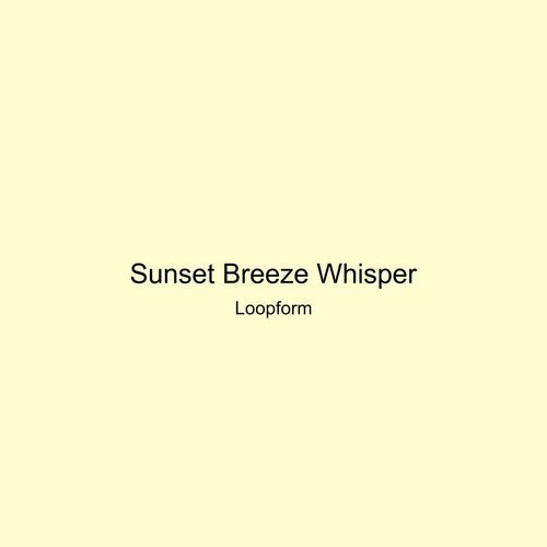 Sunset Breeze Whisper