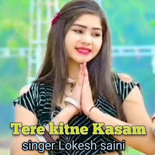 Tere Kitne Kasam