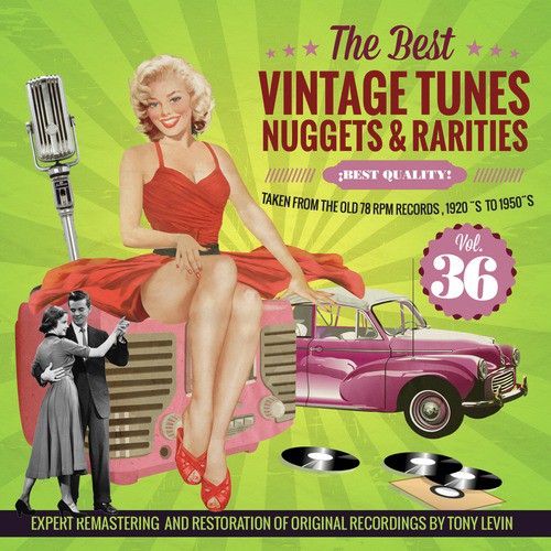 The Best Vintage Tunes. Nuggets &amp; Rarities ¡Best Quality! Vol. 36