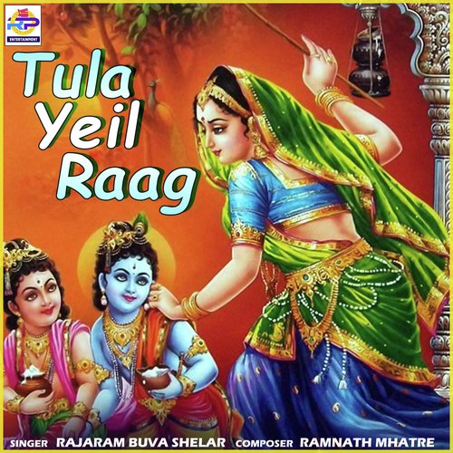 Tula Yeil Raag