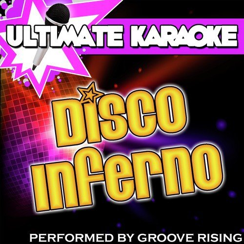 Ultimate Karaoke: Disco Inferno