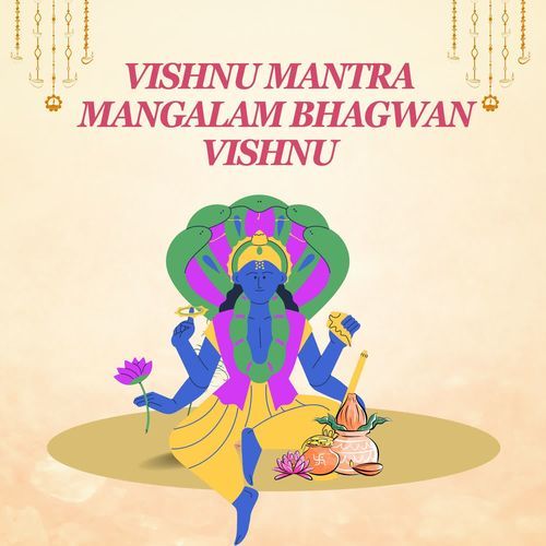 Vishnu Mantra Mangalam Bhagwan Vishnu