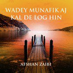 Waday Munafik Aaj Kal De Log