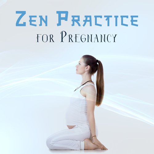 Zen Practice for Pregnancy: Hypnobirthing, Deep Breathing, Anti-Stress Meditation, Calm Pregnancy_poster_image