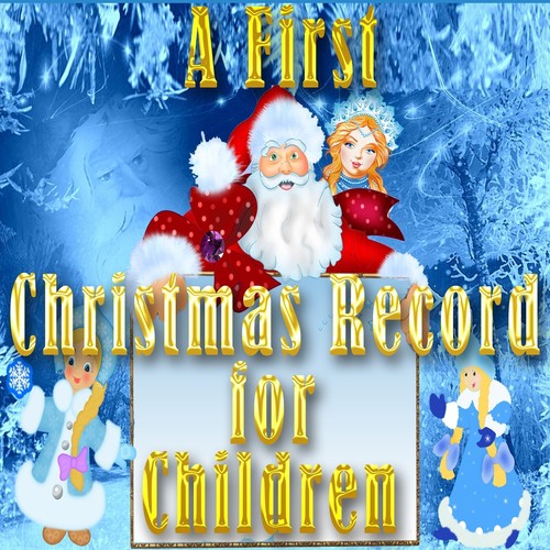 A First Christmas Record for Children (To Wish You a Merry Christmas)
