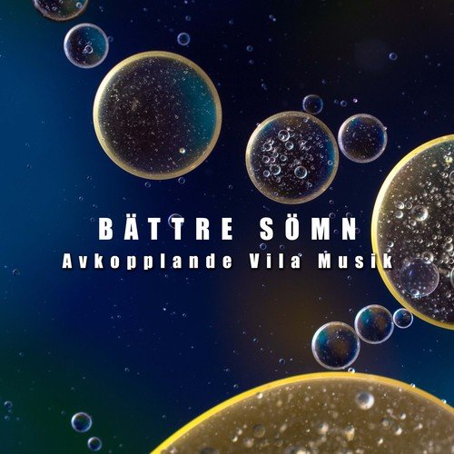 Bättre Sömn - Avkopplande Vila Musik