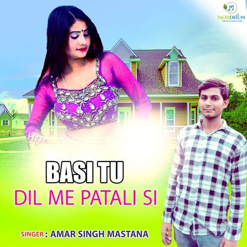 Basi Tu Dil Me Patali Si