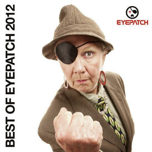 Best Of Eyepatch 2012