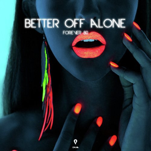 Better off Alone (Play Hard) (Radio Edit)