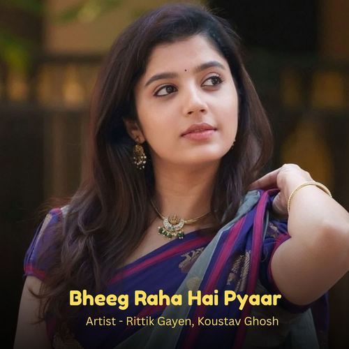 Bheeg Raha Hai Pyaar