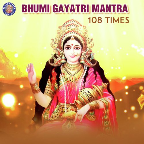 Bhumi Gayatri Mantra 108 Times