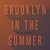 Brooklyn In The Summer