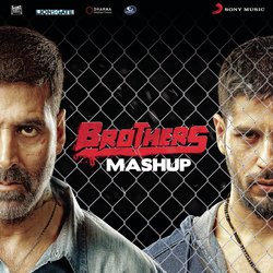 Brothers Mashup (By Kiran Kamath) [From &quot;Brothers&quot;]-Ql0qAgJnRGw