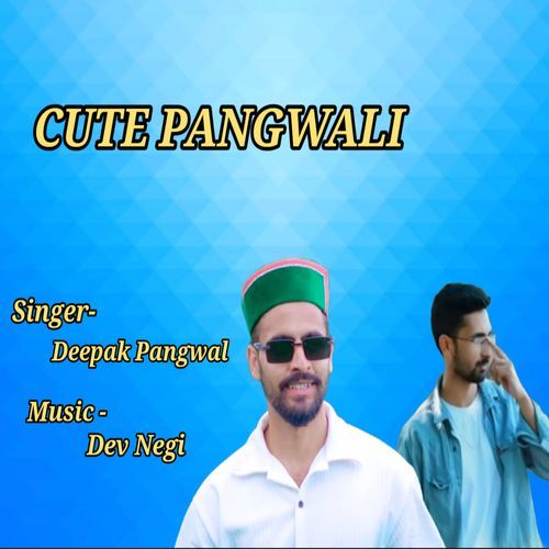 CUTE PANGWALI