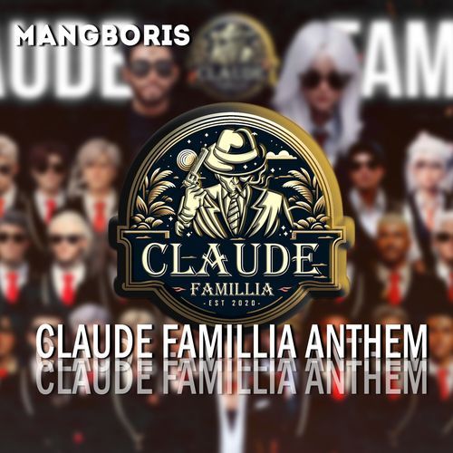 Claude Famillia Anthem cover art