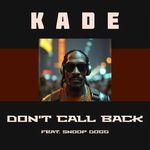 Don't Call Back (feat. Snoop Dogg)