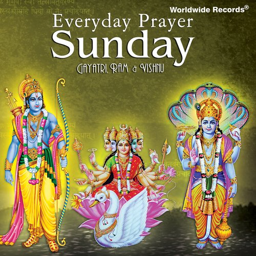 Everyday Prayer Sunday: Gayatri Ram & Vishnu