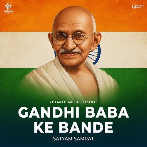 Gandhi Baba Ke Bande