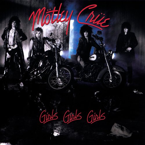 Girls, Girls, Girls (Deluxe Version)